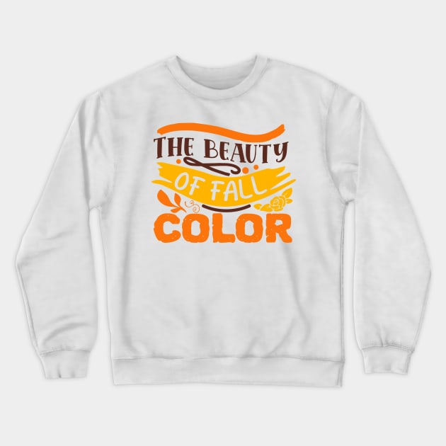 The beauty of fall color Crewneck Sweatshirt by DarkTee.xyz